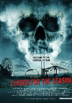 Closed for the Season - Movie