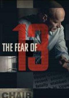 The Fear of 13 - Movie
