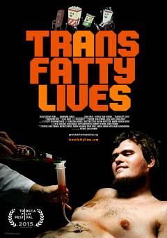 TransFatty Lives - Movie