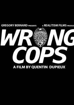 Wrong Cops - Movie