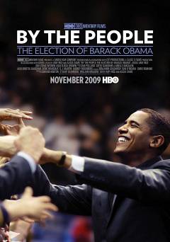 By the People: The Election of Barack Obama - netflix