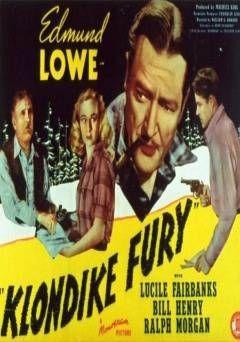 Klondike Fury - Movie