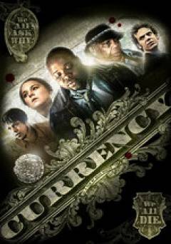 Currency - Movie