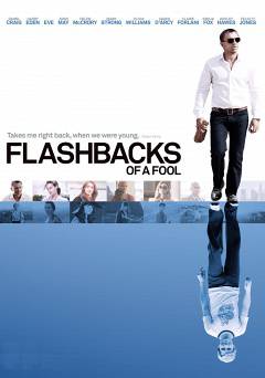 Flashbacks of a Fool - Movie