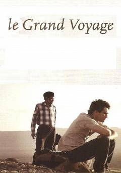 Le Grand Voyage - Movie