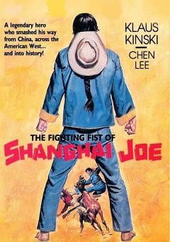 The Fighting Fists Of Shanghai Joe