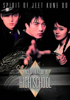 Once Upon a Time in High School - Movie