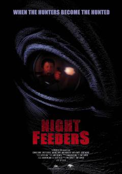 Night Feeders - Movie