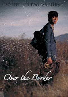 Over the Border - Movie