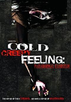 Cold Creepy Feeling