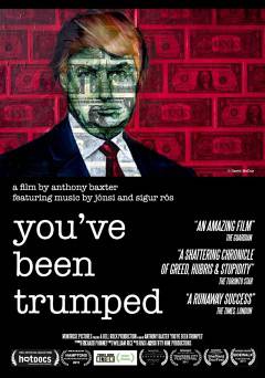 Youve Been Trumped - Movie