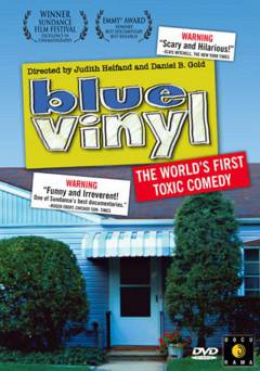 Blue Vinyl - Movie