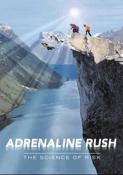 Adrenaline Rush: The Science of Risk - HULU plus