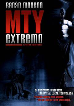 MTY Extremo - Movie
