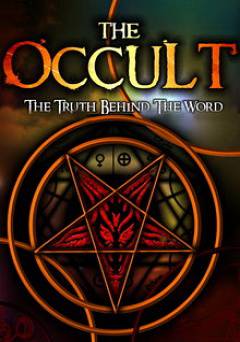 The Occult: The Truth Behind the Word - Movie