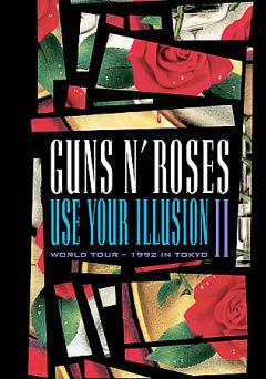 Guns N Roses: Use Your Illusion II - Movie