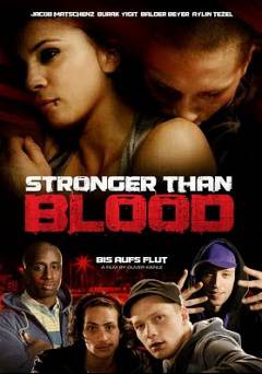 Stronger Than Blood - Movie
