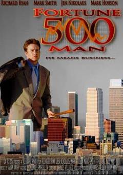 Fortune 500 Man - Movie