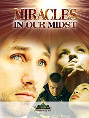Miracles in Our Midst - Amazon Prime