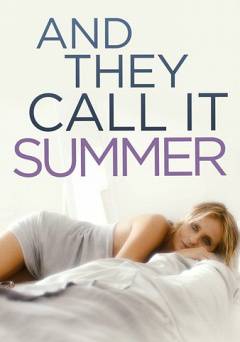 And They Call It Summer - netflix