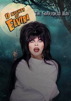 13 Nights of Elvira: The Gingerdead Man - Movie