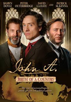 John A: Birth of a Country - Movie