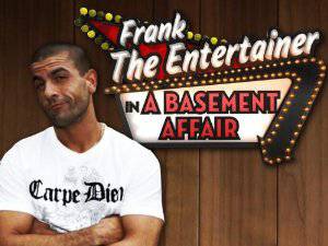Frank The Entertainer In A Basement Affair - TV Series