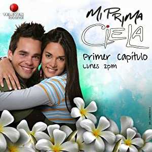 Mi Prima Ciela - TV Series