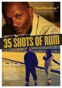 35 Shots of Rum - Movie