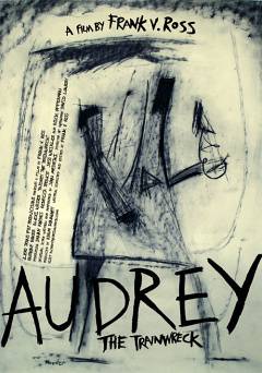 Audrey the Trainwreck - fandor