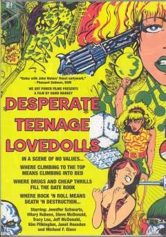 Desperate Teenage Lovedolls - Movie