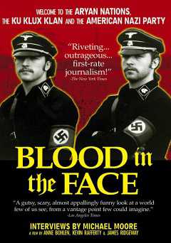 Blood in the Face - Movie