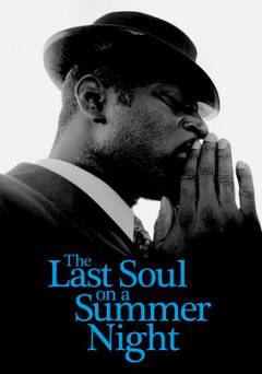 The Last Soul on a Summer Night