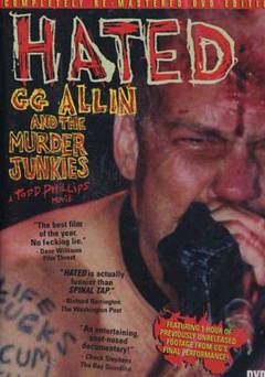 Hated: G.G. Allin & the Murder Junkies - fandor
