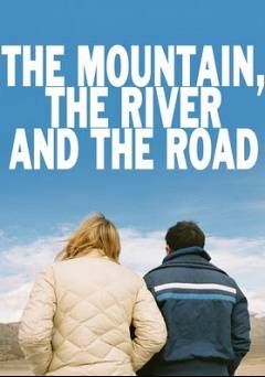 The Mountain, the River and the Road - fandor