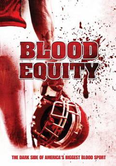 Blood Equity - Movie