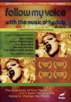 Follow My Voice: With the Music of Hedwig - fandor