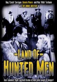 Land of Hunted Men - Movie