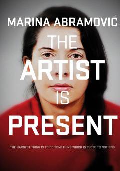 Marina Abramovic The Artist Is Present - Movie