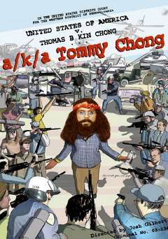 A/k/a Tommy Chong - Movie