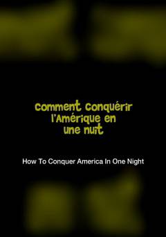 How to Conquer America in One Night - fandor