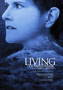 Living Downstream - Movie