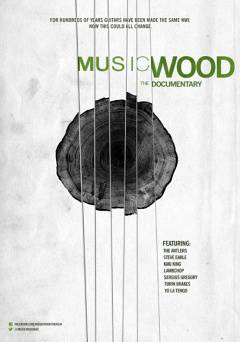 Musicwood - Movie