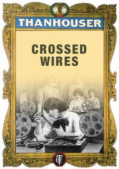 Crossed Wires - fandor