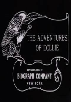 The Adventures of Dollie - Movie