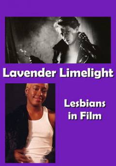 Lavender Limelight - Movie