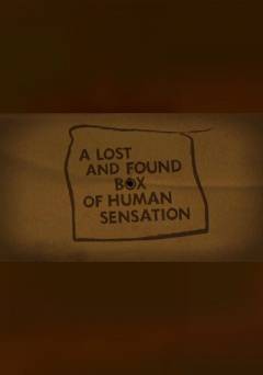 A Lost And Found Box Of Human Sensation - Movie