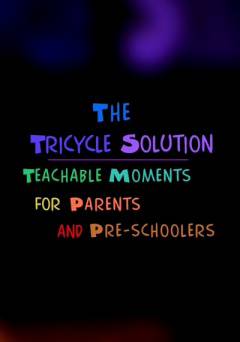 The Tricycle Solution - Movie