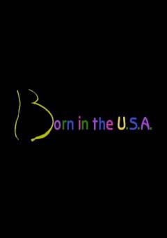Born In The USA - Movie