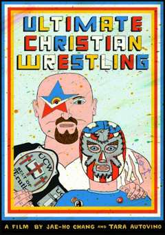 Ultimate Christian Wrestling - Movie